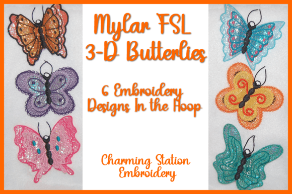 Mylar FSL 3-D Butterflies Design Review